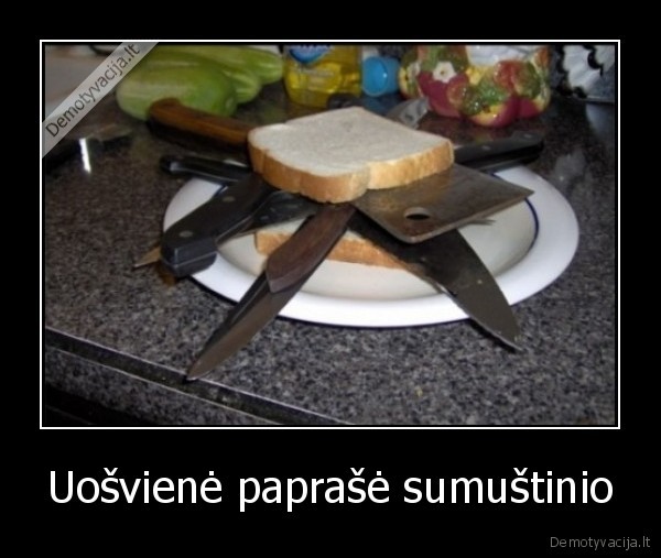 Uošvienė paprašė sumuštinio