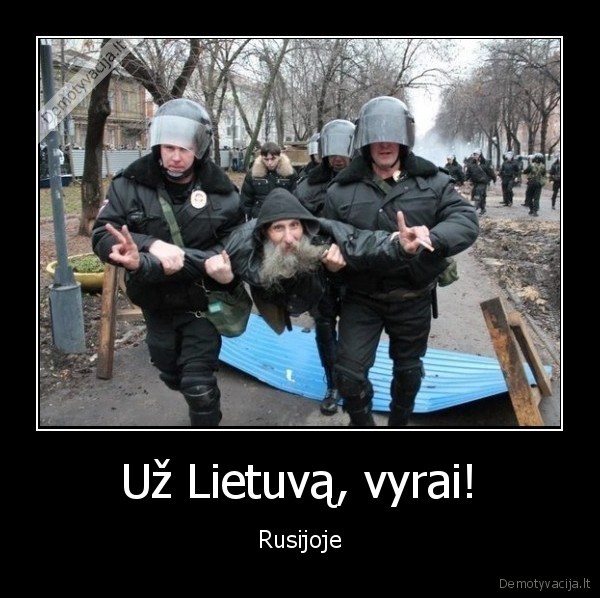 Už Lietuvą, vyrai!