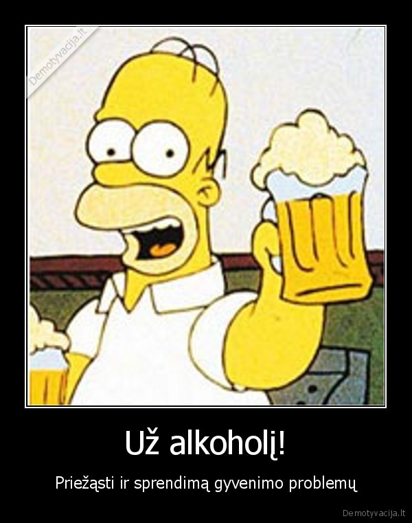 Už alkoholį!