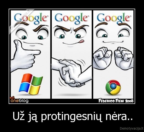 Už ją protingesnių nėra..