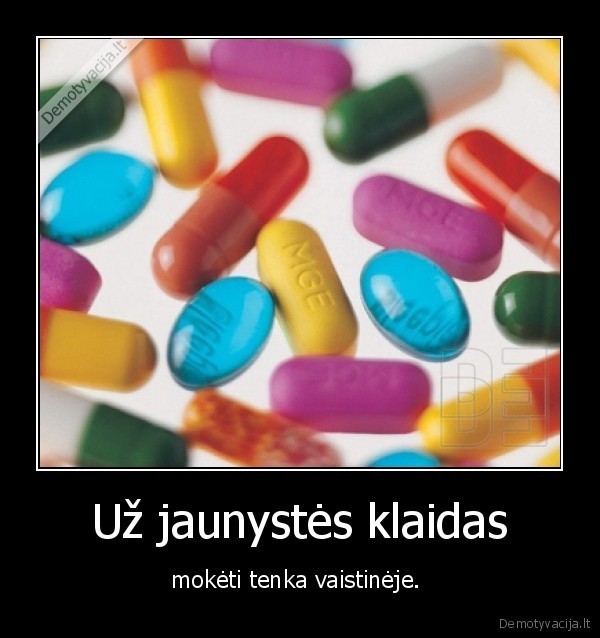 jaunyste,klaida,vaistine