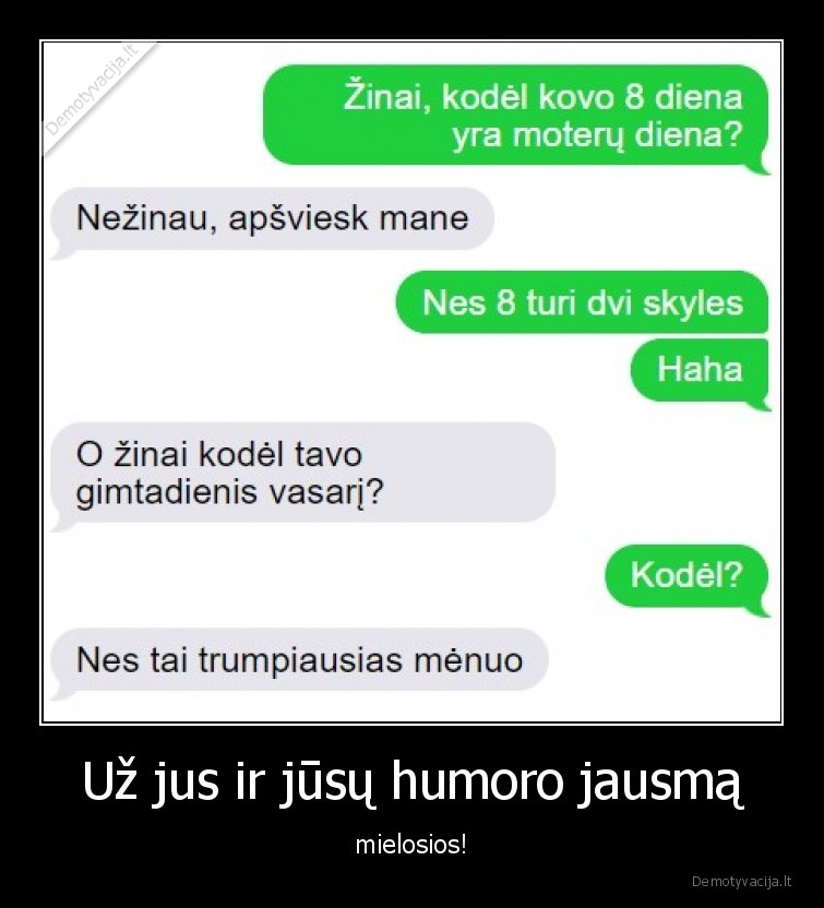 kovo, 8,jausmas,sms,zinutes