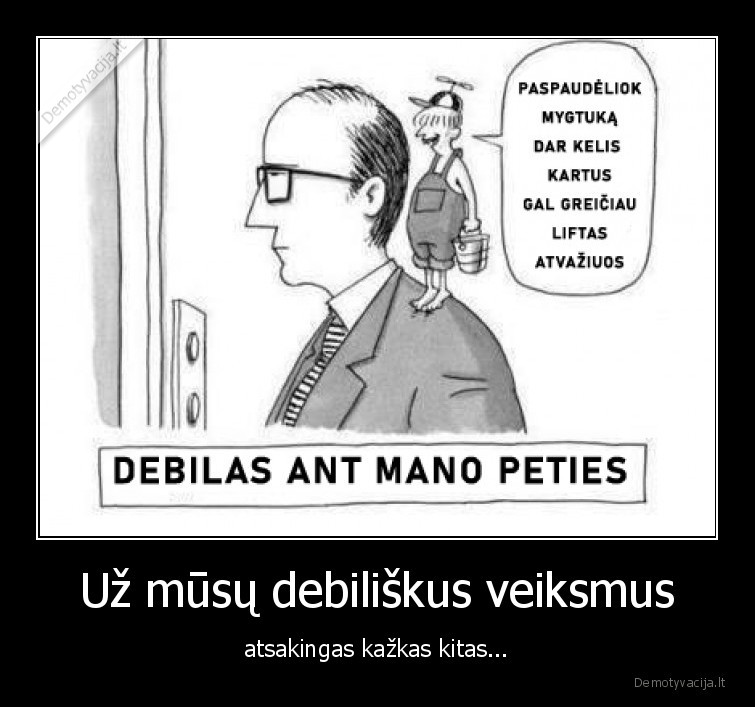 debilas,ant,peties,liftas