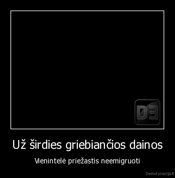 Už širdies griebiančios dainos