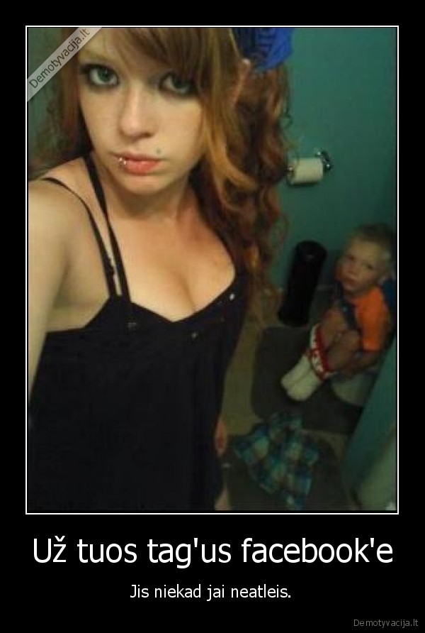 Už tuos tag'us facebook'e