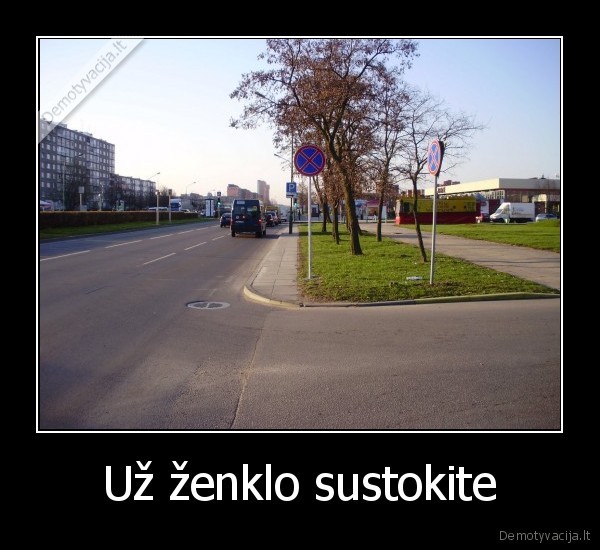 Už ženklo sustokite
