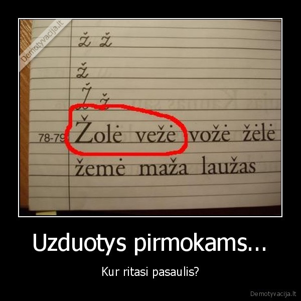 Uzduotys pirmokams...