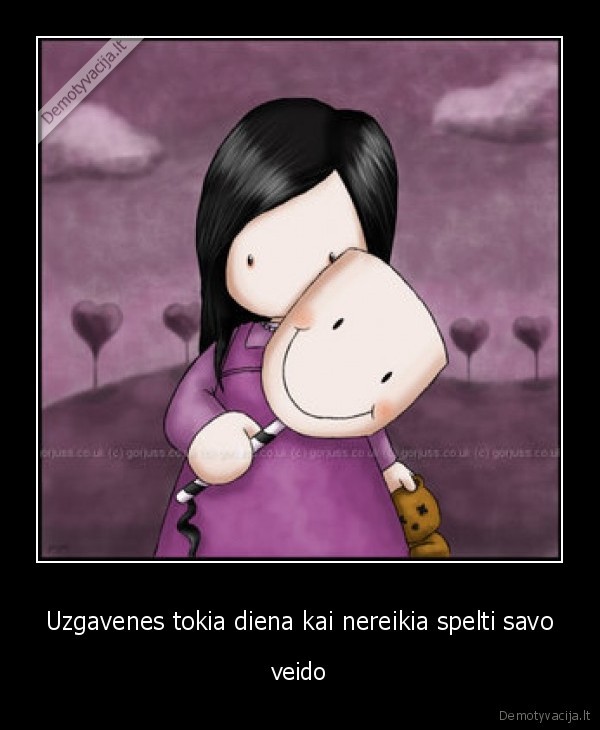 Uzgavenes tokia diena kai nereikia spelti savo