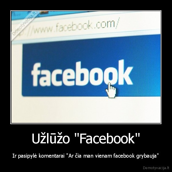 Užlūžo &quot;Facebook&quot;