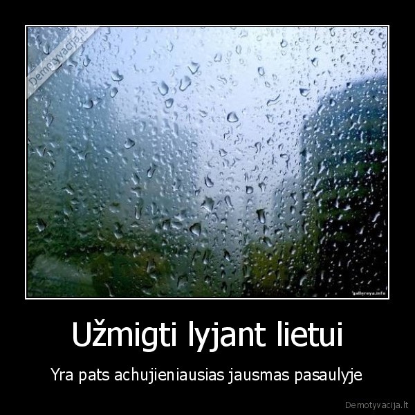 Užmigti lyjant lietui