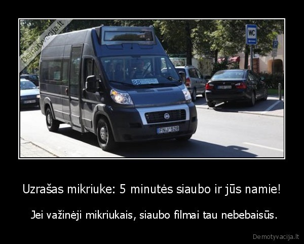 Uzrašas mikriuke: 5 minutės siaubo ir jūs namie!