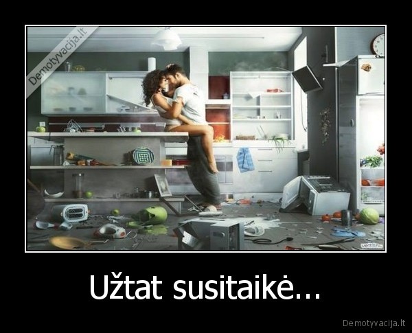 Užtat susitaikė...