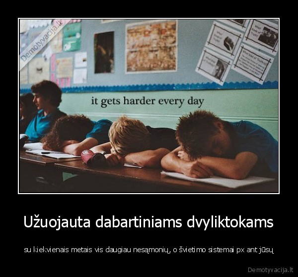 Užuojauta dabartiniams dvyliktokams