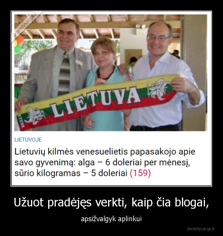 lietuva,venesuela,blogai,gyventi,aktualijos