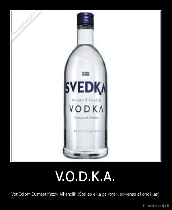 V.O.D.K.A.