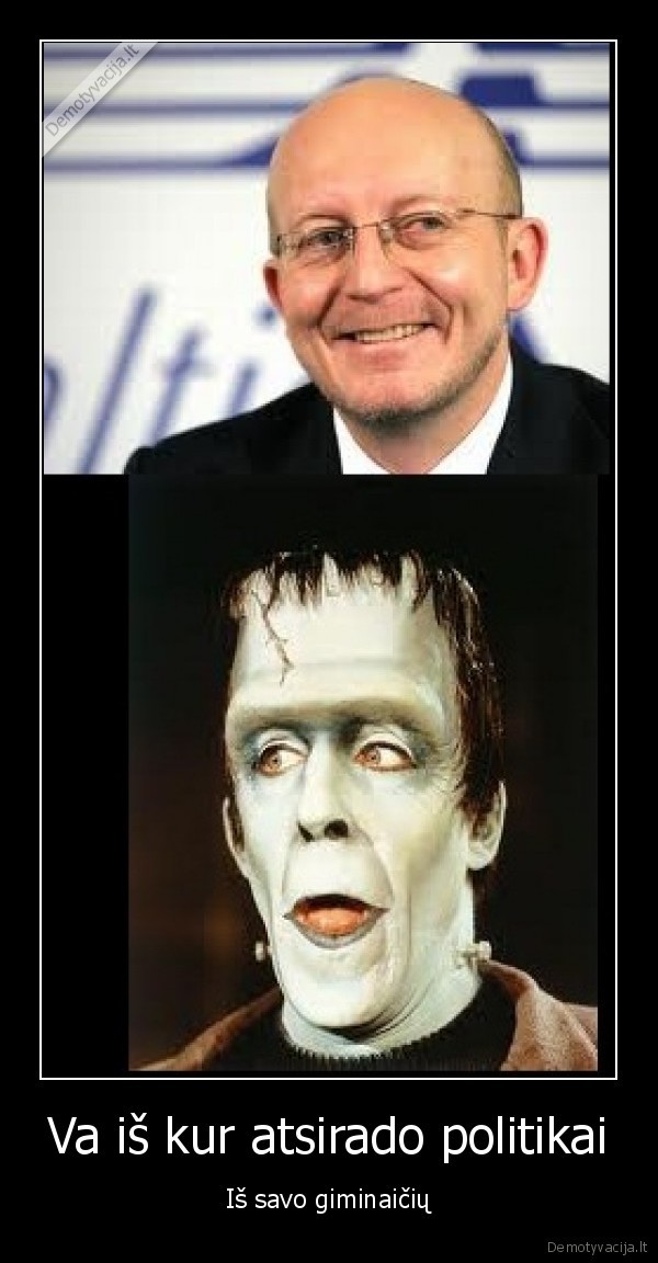 Va iš kur atsirado politikai