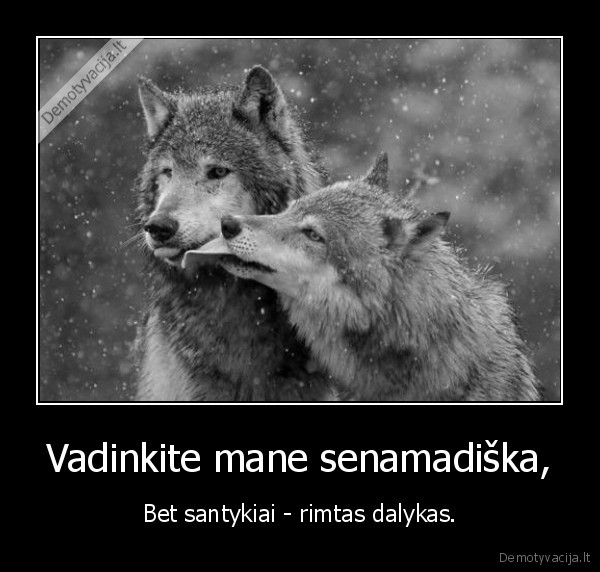 santykiai,rimta,senamadiskumas