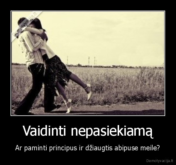 meile,dziaugsmas,principai