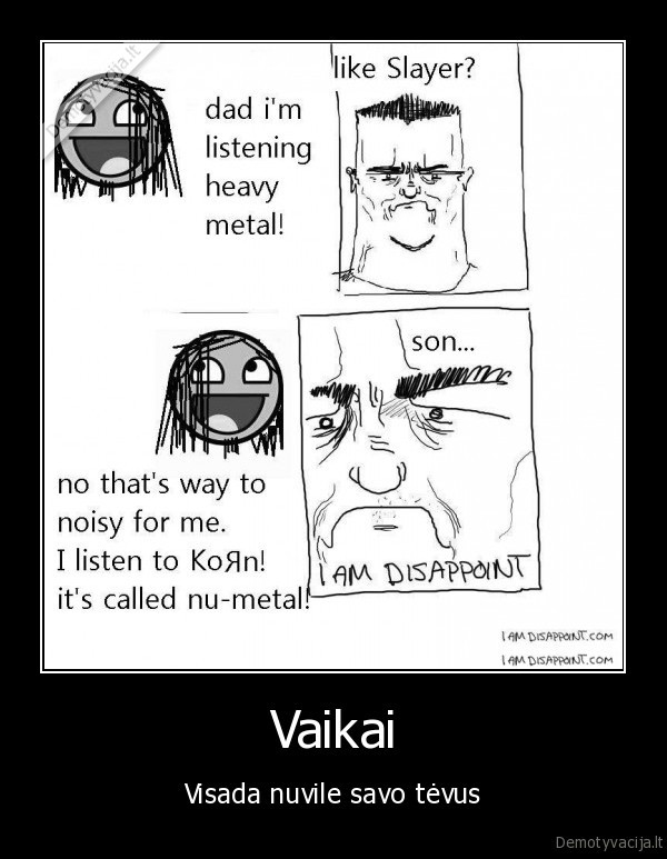 nu, metal,korn,tevai,vaikai