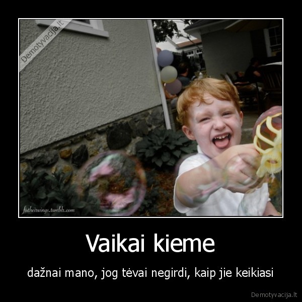 vaikai,keismai,tevai,kiemas,mano, kiemas