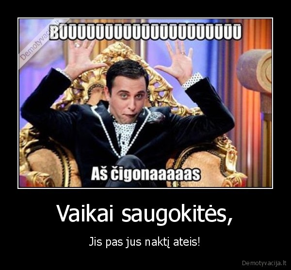 Vaikai saugokitės,