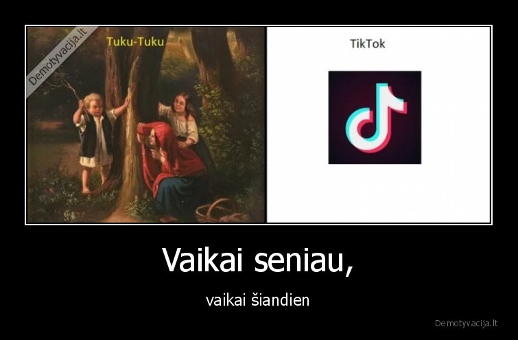 vaikai,seniau,tuku, tuku,tiktok