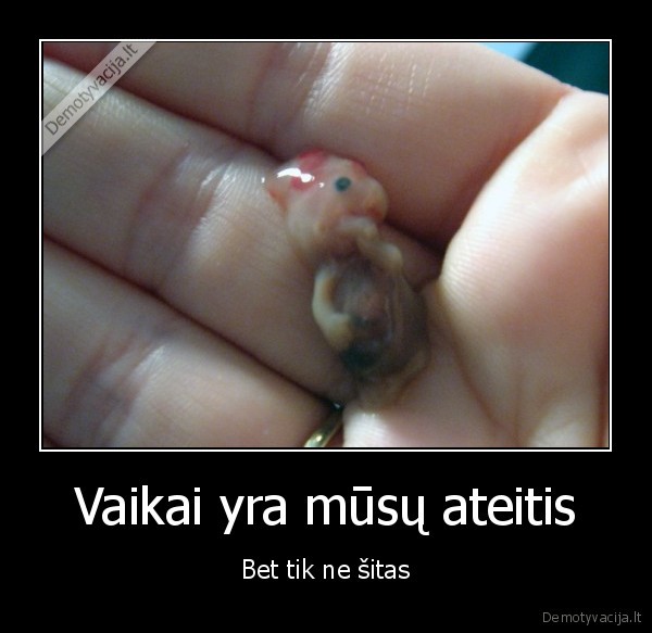 Vaikai yra mūsų ateitis