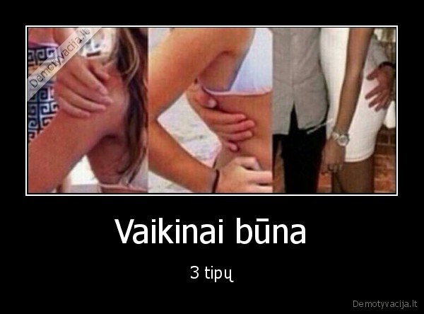 vaikinu, tipai,vyru, tipai