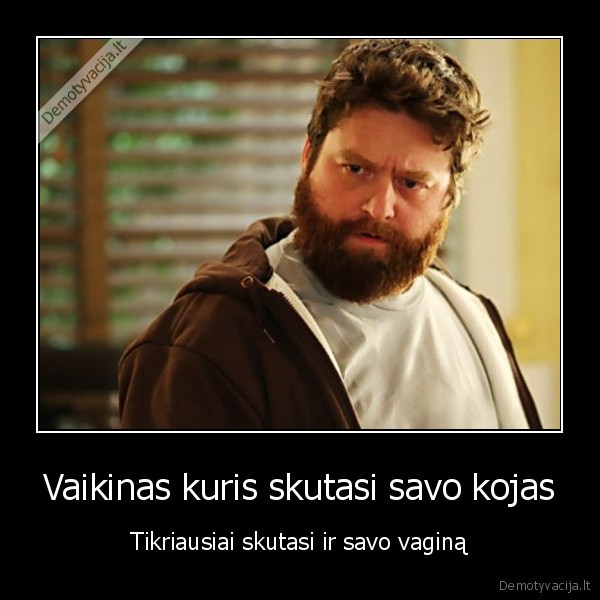 Vaikinas kuris skutasi savo kojas