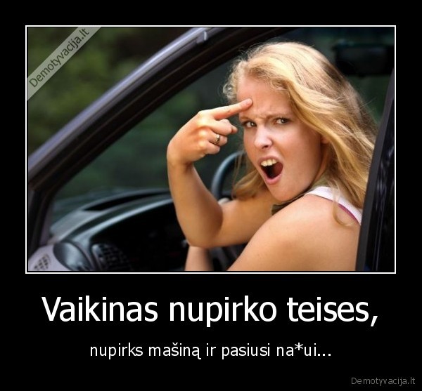 Vaikinas nupirko teises,