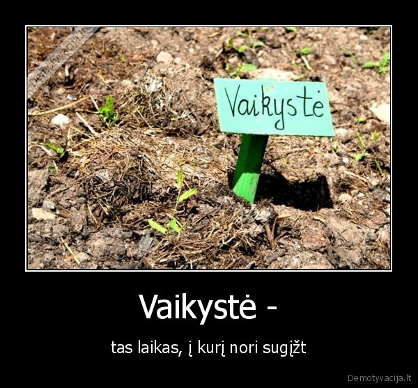 Vaikystė -