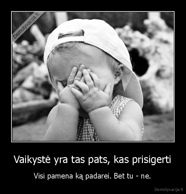 vaikyste,prisigerti