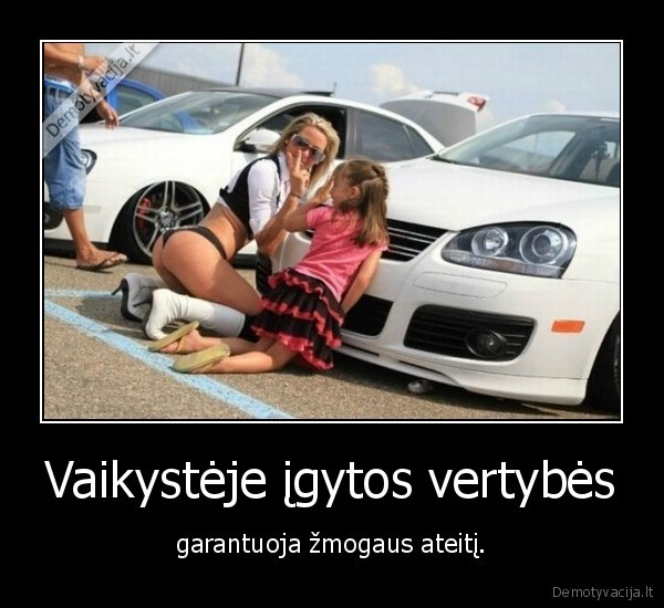 Vaikystėje įgytos vertybės