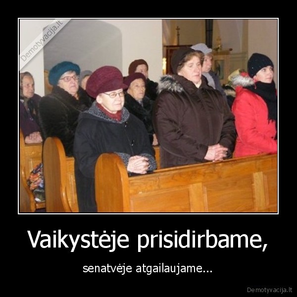 baznycia,nuodomes,atgailauti,melstis,mociutes