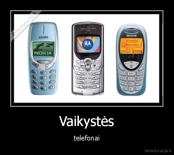 telefonai,vaikyste