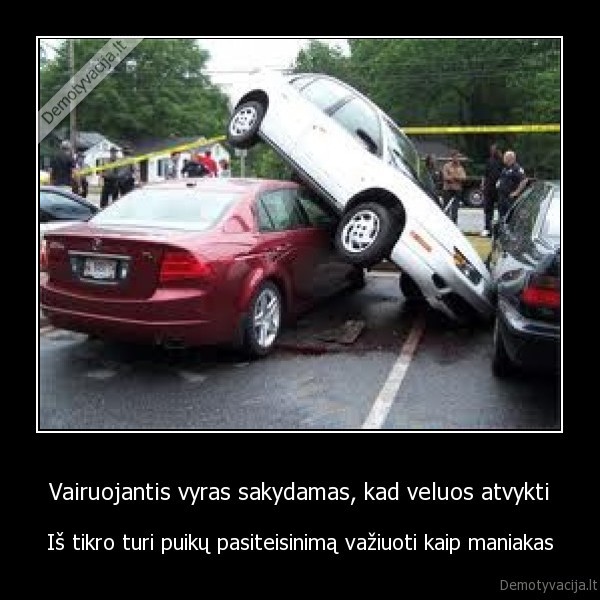 Vairuojantis vyras sakydamas, kad veluos atvykti