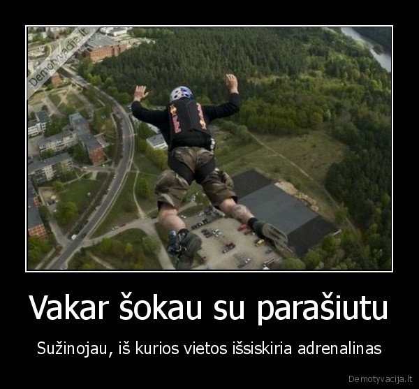 Vakar šokau su parašiutu