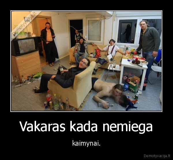 vakaras,nemiega,kaimynai