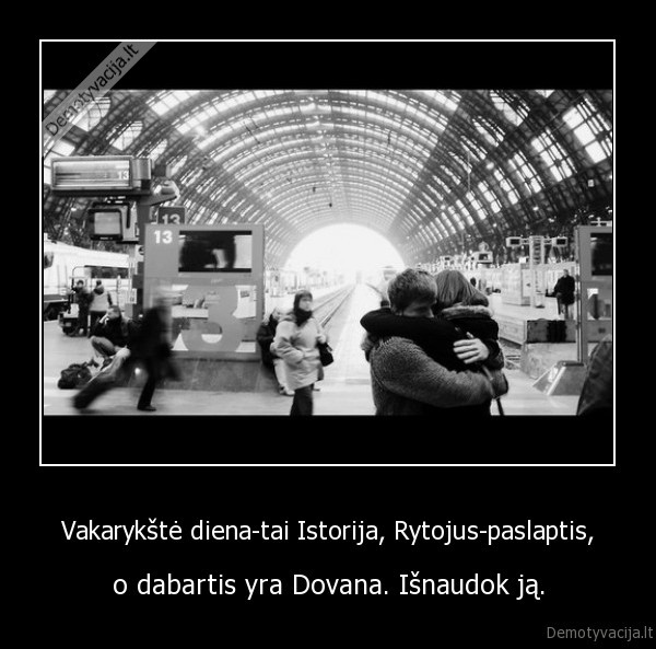 rytojus,dabartis,siandien,gyvenimas