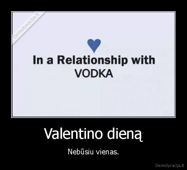 vodka,valentinas