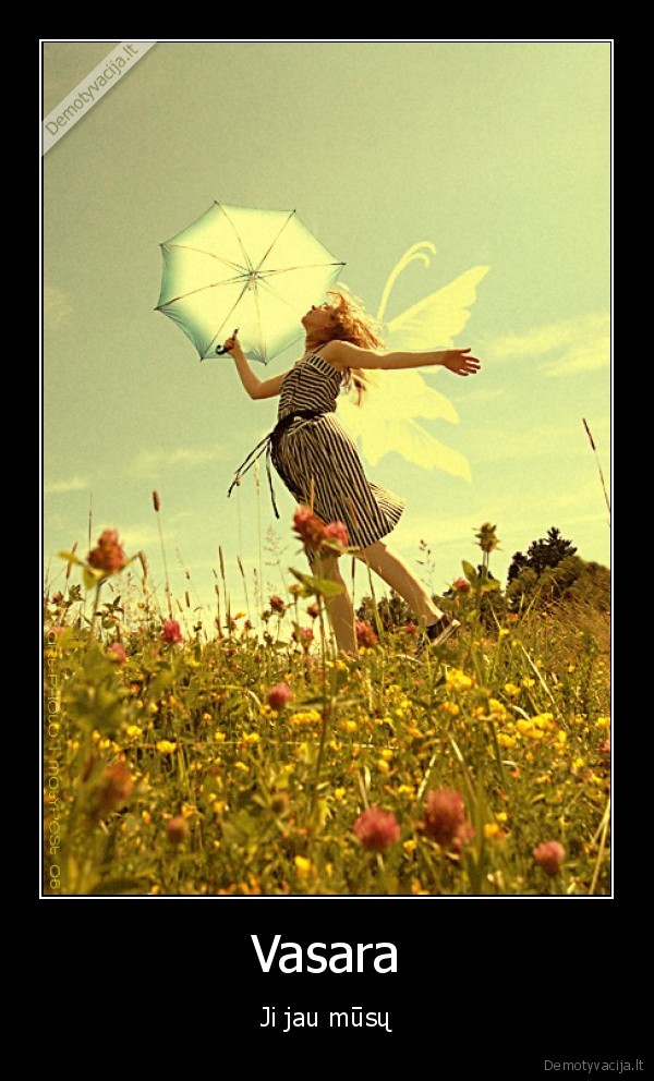 vasara,pagaliau,musu,dabar