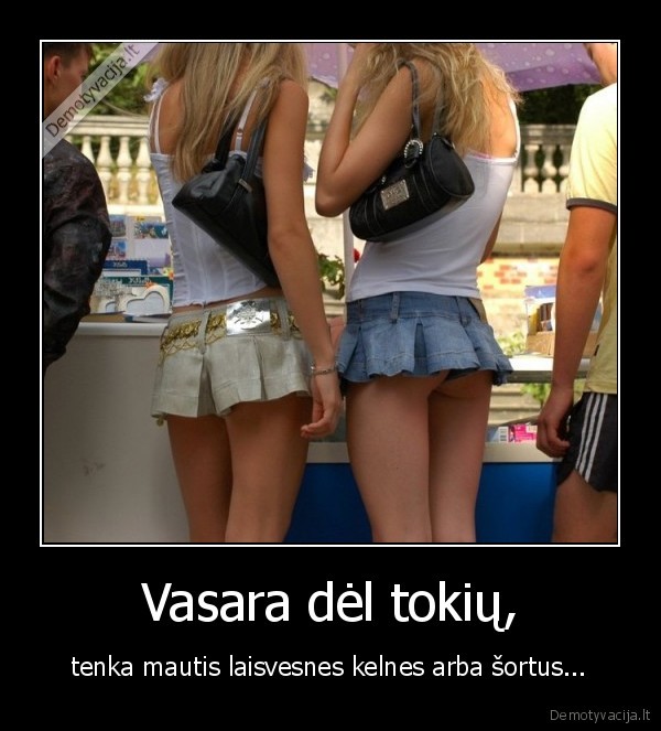 vasara,del, tokiu, paneliu,sexi, paneles,lasivesnes, kelnes