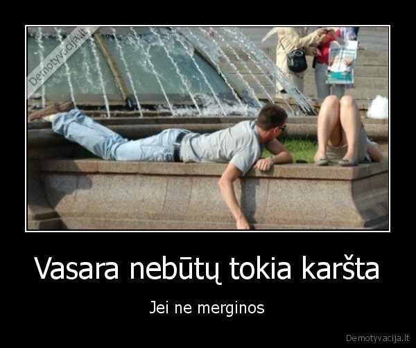 karsta, mergina,atsivesino, fontane,po, sijonu