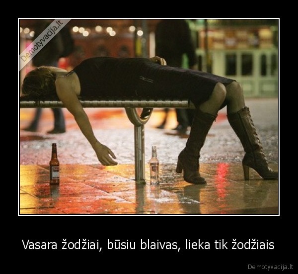 noriu,but,blaivas,bet,negaliu