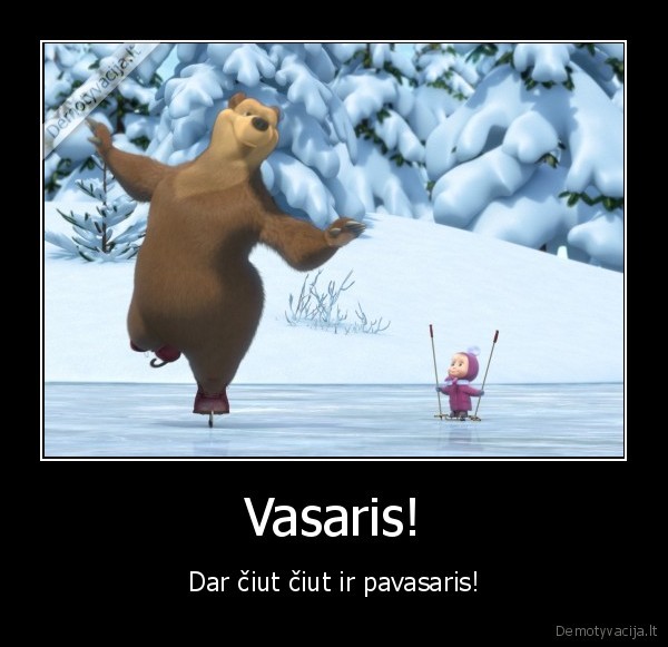 Vasaris!