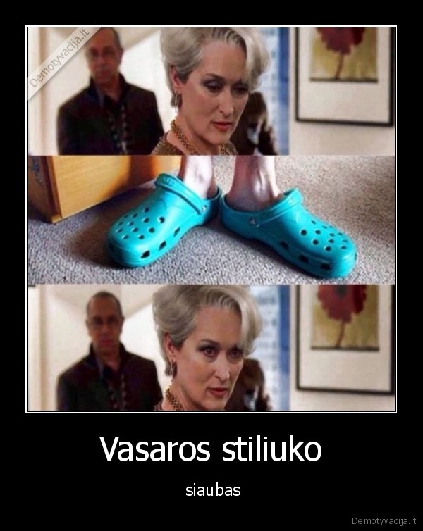 kroksai,patogu,baisu