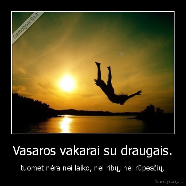 grazinkit, mum, vasaraaaaaaaa