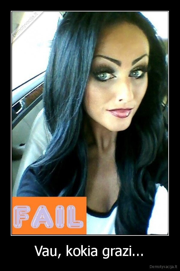 Vau, kokia grazi...