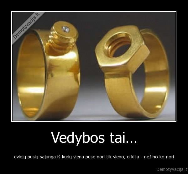 Vedybos tai...