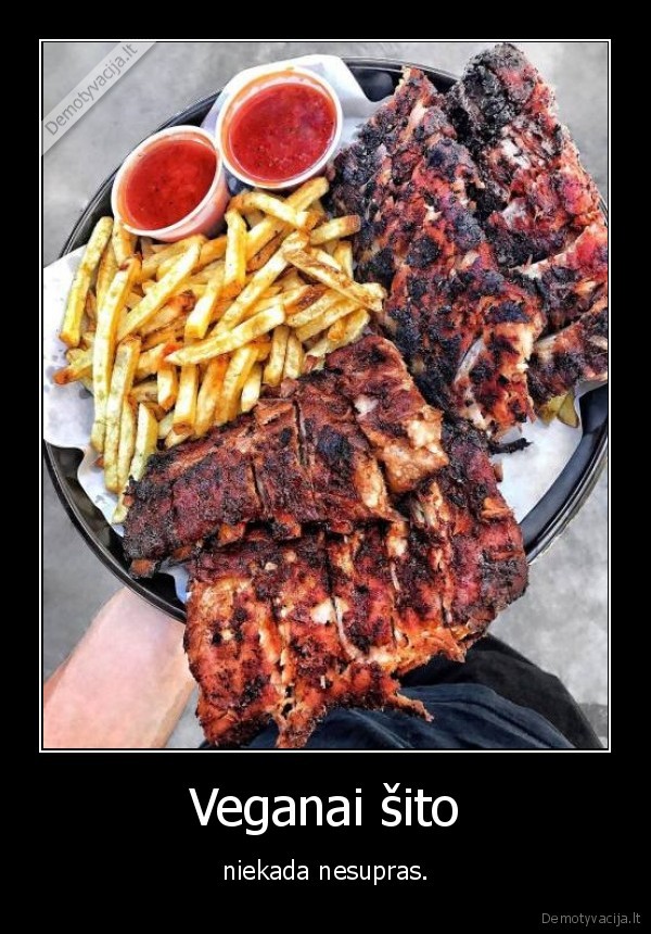 veganai,kepsnys,karbonadas,nesupras